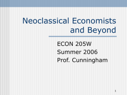 Neoclassical Economists and Beyond