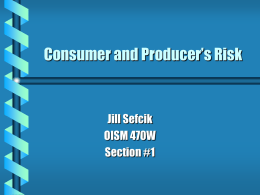 Consumer and Producer's Risk