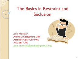 The Basics in Restraint and Seclusion