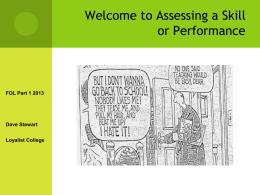 Welcome to Assessing a Skill or Performance