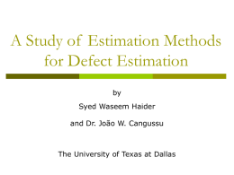 A Study of Estimation Methods for Defect Estimation