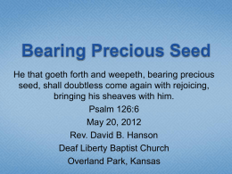Bearing Precious Seed - Deaf Liberty Baptist
