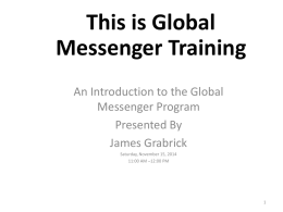 This is Global Messenger Training