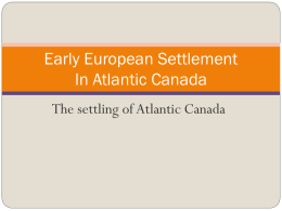 Early European Settlement In Atlantic Canada