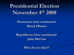 Presidential Election November 4th 2008
