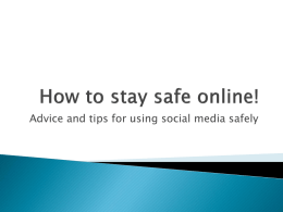 How to stay safe online!