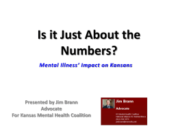 Is it Just About the Numbers? - Kansas Mental Health Coalition