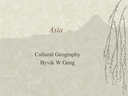 Asia - Mr. Byvik: Civics and World Geography