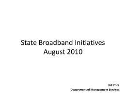 State Broadband Planning Initiatives July 2010