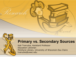 Primary vs. Secondary Sources - Montgomery County Schools, NC