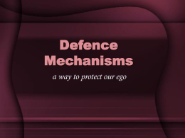 Defence Mechanisms