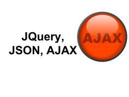JQuery, JSON, AJAX - University of Southampton