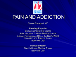 PAIN AND ADDICTION - Columbia University Medical Center