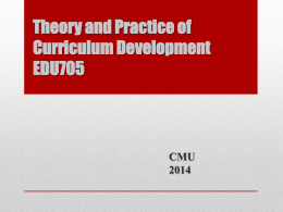 Theory & Practice of Curriculum Development – EDU705