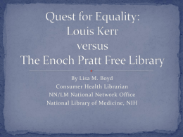 Quest for Equality: Louis Kerr versus The Enoch Pratt Free