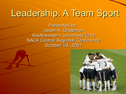 Leadership: A Team Sport - Southwestern University