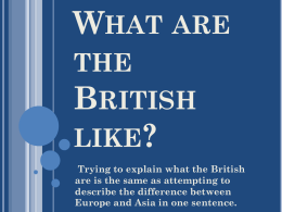 What are the British like?