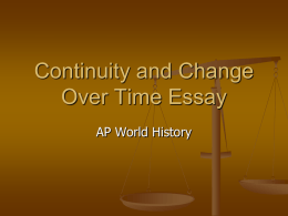 Keys to the Continuity/Change Over Time Essay