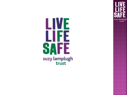 Ready Steady Safe! - Suzy Lamplugh Trust | Live Life Safe