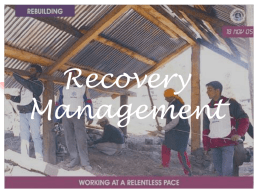 Recovery Management - National Civil Defence College, Nagpur