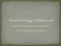 Braxton Bragg Underwood - Journey Through History