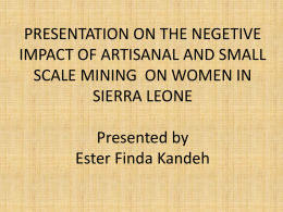 NEGETIVE IMPACT OF ARTISANAL AND SMALL SCALE MINING …