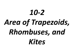 10-2 Area of Trapezoids, Rhombuses, and Kites