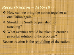 Reconstruction – 1865-1877
