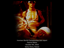 Ironman world championship race report october 9th, 2010