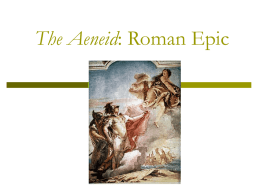 The Aeneid: Roman Epic