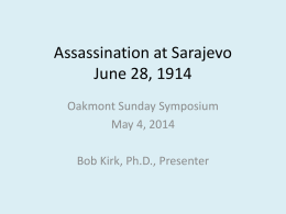 Assassination at Sarajevo June 28, 1914