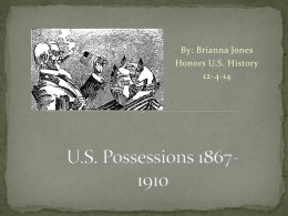 U.S. Possessions 1867-1910