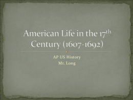 American Life in the 17th Century (1607