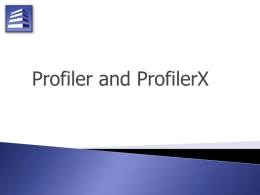 Profiler & ProfilerX