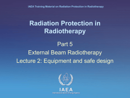 IAEA Training Material on Radiation Protection in Radiotherapy