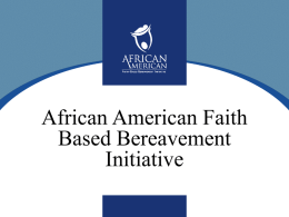 African American Faith Based Bereavement Initiative