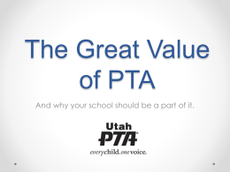 The Great Value of PTA