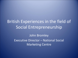 British Experiences in the field of Social Entrepreneurship