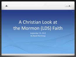A Christian Look at the Mormon Faith