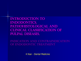 Introduction to endodontics, pathohistological and