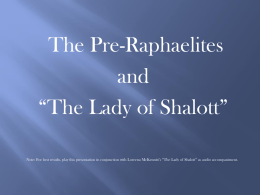 The Lady of Shalott by Alfred, Lord Tennyson