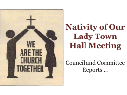 Nativity of Our Lady Town Hall Meeting Council and