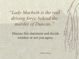 Macbeth by Shakespeare: Lady Macbeth Coursework