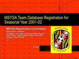 MSYSA Team Database Registration for Seasonal Year 2001-02