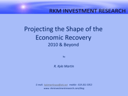 Projecting the Shape of the Economic Recovery