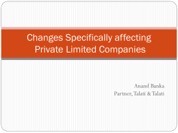 Changes Specifically affecting Private Limited Companies