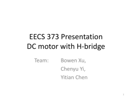 EECS 373 Presentation DC motor with H