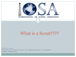 What is a Scout???? - International Oil Scouts Association