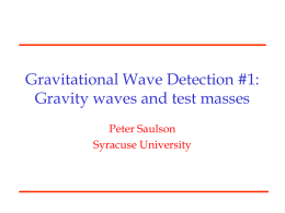 Gravitational Wave Detection #1: Gravity waves and test masses