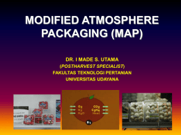 MODIFIED ATMOSPHERE PACKAGING (MAP)